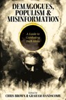 Demagogues, Populism and Misinformation - Chris (University of Southampton Brown ; Graham (University College London (UCL) Handscomb - 9781805921714