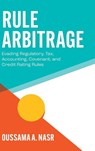 Rule Arbitrage - Oussama A. (DNA Training & Consulting Nasr - 9781805926108