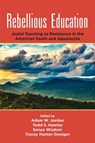 Rebellious Education - Adam W. (College of Charleston Jordan ; Todd S. (Kent State University Hawley ; Sonya (Kent State University Wisdom - 9781805927129