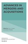 Advances in Mergers and Acquisitions - Cary L. (Alliance Manchester Business School Cooper ; Sydney (Tuck School of Business Finkelstein - 9781805927945
