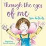 Through the Eyes of Me - Jon Roberts - 9781805951599