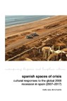 Spanish Spaces of Crisis - Maite Usoz de la Fuente - 9781805965411