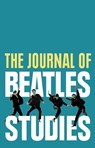 The Journal of Beatles Studies (Volume 5, Issue 1) - Dr Holly Tessler ; Professor Paul Long - 9781805965978