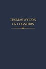 Thomas Wylton on Cognition -  - 9781805966241