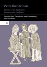 Peter the Sicilian: History of the Paulicians, Sermons and Florilegia - Carl Dixon - 9781805967262