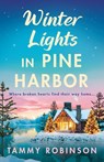 Winter Lights in Pine Harbor - Tammy Robinson - 9781806001279