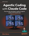 Agentic Coding with Claude Code - Eden Marco - 9781806022595
