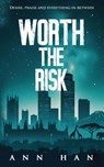 Worth The Risk - Ann Han - 9781806056255