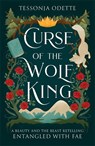 Curse of the Wolf King - Tessonja Odette - 9781806170258