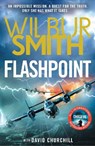 Flashpoint - Wilbur Smith ; David Churchill - 9781806172054