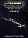 Star Wars Insider: The High Republic: Survivors of the Stormwall - Jake Lunt Davies ; Alyssa Wong ; Lydia Kang - 9781806184019