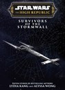 Star Wars Insider: The High Republic: Survivors of the Stormwall (Trade Edition) - Lydia Kang ; Alyssa Wong - 9781806184026
