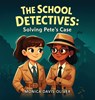 The School Detectives - Monica Davis-Oliver - 9781806235834