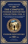 The Complete Fyodor Dostoevsky Collection (Vol. 1) - Fyodor Dostoevsky - 9781806294671