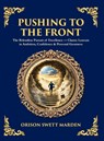 Pushing to the Front - Orison Swett Marden ; Tim Zengerink - 9781806298303