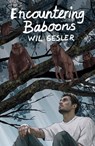 Encountering Baboons and Other African Stories - Wil Gesler - 9781806341269