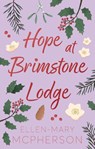Hope at Brimstone Lodge - Ellen-Mary McPherson - 9781806341276
