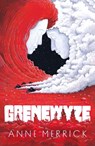 Grenewyze - Anne Merrick - 9781806341894