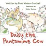 Daisy the Pantomime Cow - Babs Vinden-Cantrell - 9781806344369