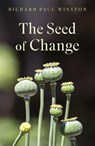 The Seed of Change - Richard Paul Winston - 9781806345892