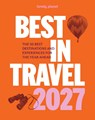 Lonely Planet Best in Travel 2027 -  - 9781806534357