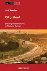 City-Heat - Nick Rahier - 9781806551484