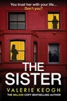The Sister - Valerie Keogh - 9781806561193