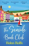The Seaside Book Club - Helen Rolfe - 9781806578504