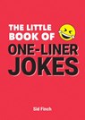 The Little Book of One-Liner Jokes - Sid Finch - 9781806590056