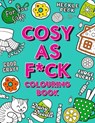 Cosy As F*ck Colouring Book - Summersdale Publishers - 9781806590933