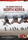 The Armed Forces of North Korea Volume 2 - Stijn Mitzer ; Joost Oliemans - 9781806720309