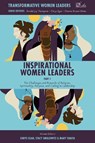 Inspirational Women Leaders, Part 1 - Chrys (Salisbury University Egan ; Stacy (The University of Scranton Smulowitz ; Mary (Eastern University Tabata - 9781806865802