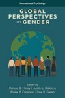 Global Perspectives on Gender - Melissa E. (Independent Scholar Malley ; Judith L. (Saint Louis University Gibbons ; Elaine P. (Fordham University Congress - 9781806866960