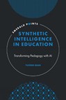 Synthetic Intelligence in Education - Yufeng (Louisiana State University Qian - 9781806868001