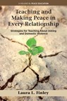 Teaching and Making Peace in Every Relationship - Laura L. (Barry University Finley - 9781806869626