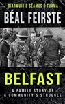 Beal Feirste:Belfast - Seamus O Tuama - 9781806900046