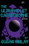 The Ultraviolet Catastrophe - Susan Finlay - 9781806950720