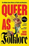 Queer as Folklore - Sacha Coward - 9781807070397