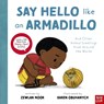 Say Hello Like an Armadillo - Zewlan Moor - 9781807081348
