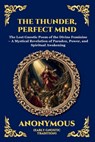 The Thunder, Perfect Mind - Anonymous (Early Gnostic Tradition) - 9781807527280