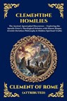 Clementine Homilies - Clement of Rome - 9781807528997