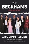 Beckham - Alexander Larman - 9781807710095