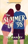 The Summer of '98 - Tay Marley - 9781834110288