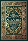 The Campaigns of Alexander (Collector's Edition) (Laminated Hardback with Jacket) - Arrian - 9781834120119