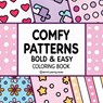 Bold & Easy Comfy Patterns Coloring Book - Revive Coloring Books - 9781834120140