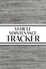 Vehicle Maintenance Tracker (Textured Paper Charcoal) - Revive Stationery - 9781834120683