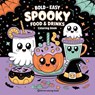Bold & Easy Spooky Food & Drinks Coloring Book - Revive Coloring Books - 9781834121222