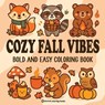 Bold & Easy Cozy Fall Vibes Coloring Book - Revive Coloring Books - 9781834121260