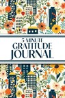 5-Minute Gratitude Journal (Blue Cityscape with Yellow Sunflowers & Wildflowers) - Revive Stationery - 9781834121444