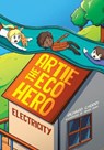 Artie the Eco Hero - Richard Cherry - 9781834180045